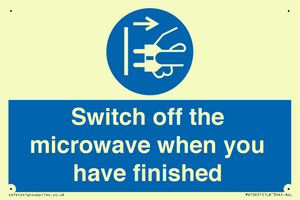 Switch off the microwave when you have finished